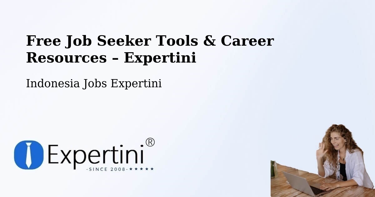 Free Job Seeker Tools & Career Resources – Cirebon - Cirebon, Indonesia Jobs Expertini
